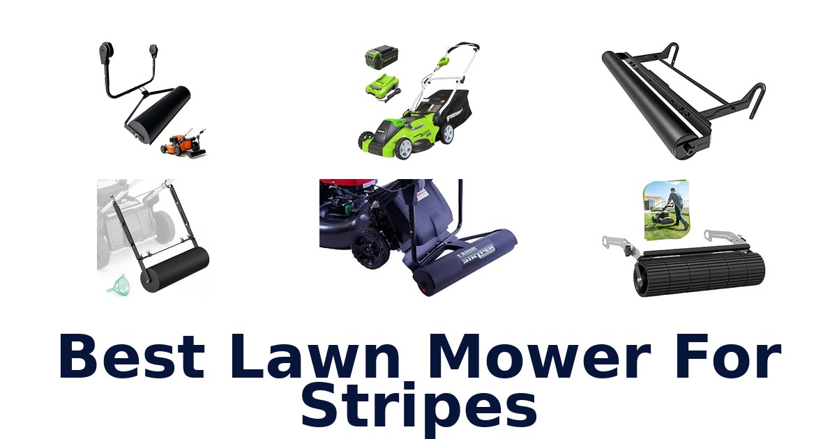 Best Lawn Mower For Stripes