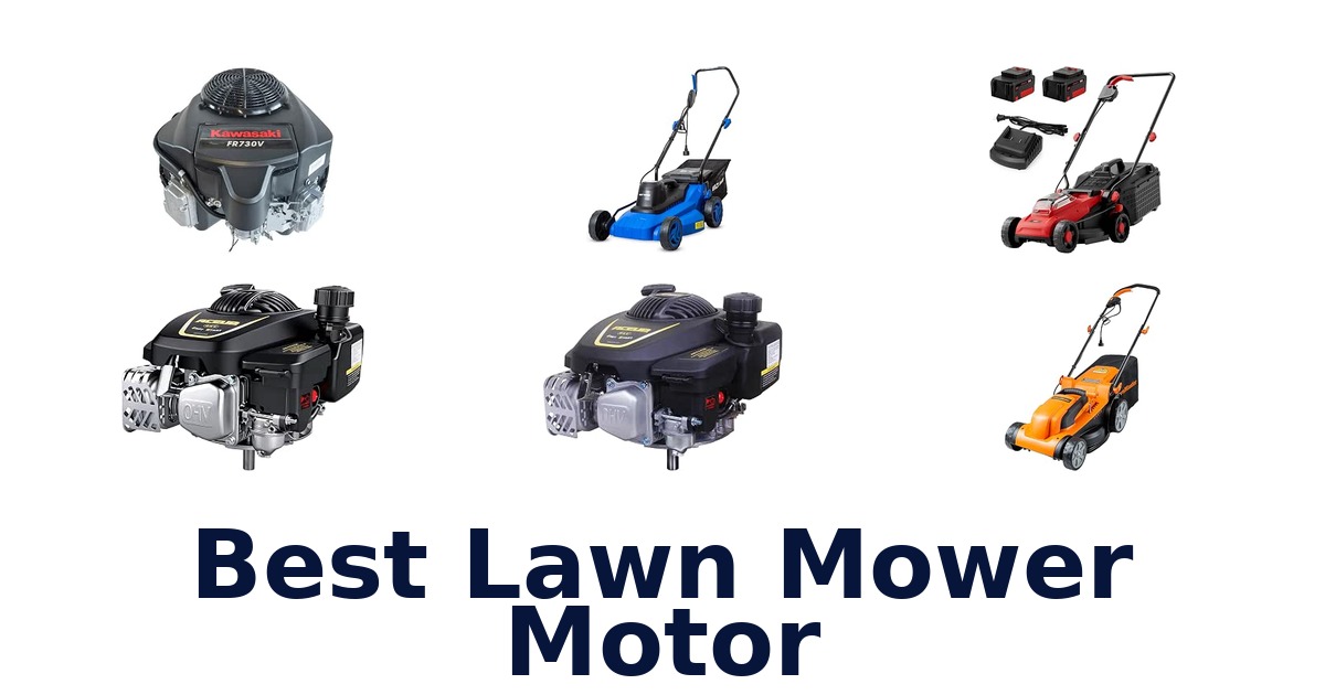 Best Lawn Mower Motor