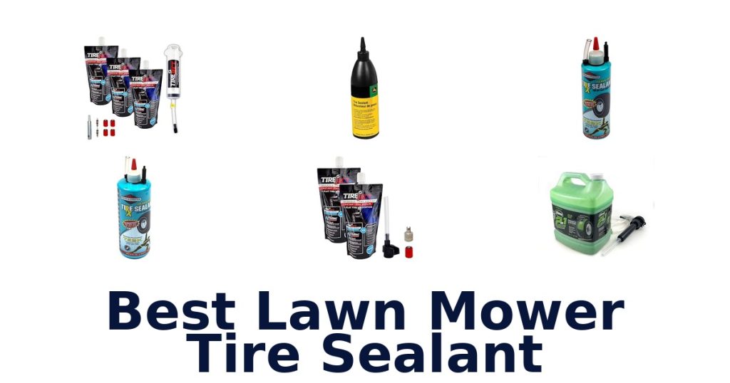 Best Lawn Mower Tire Sealant