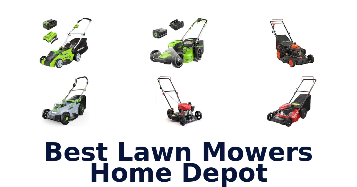 Best Lawn Mowers Home Depot