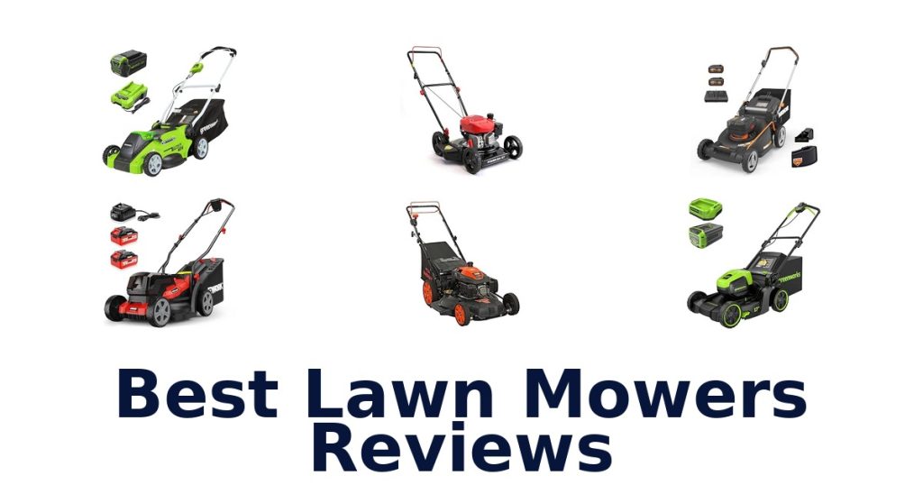 Best Lawn Mowers Reviews