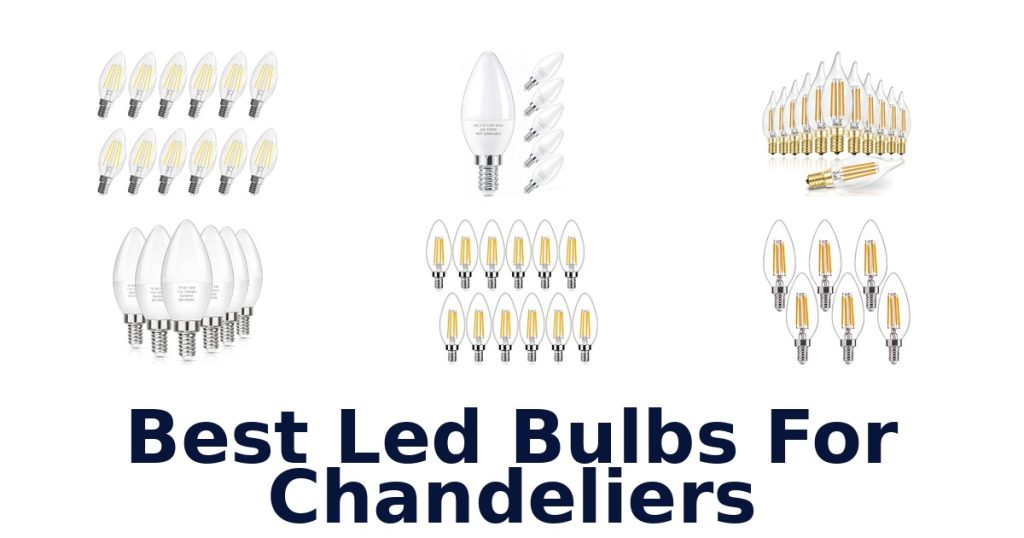 Best Led Bulbs For Chandeliers