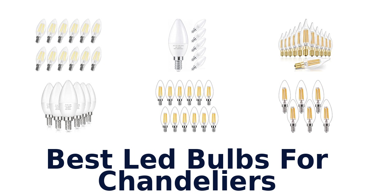 Best Led Bulbs For Chandeliers