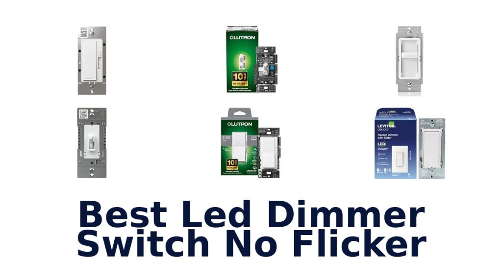 Best Led Dimmer Switch No Flicker
