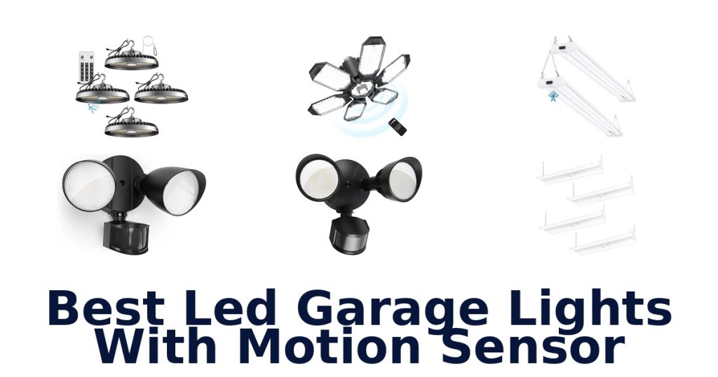 Best Led Garage Lights With Motion Sensor
