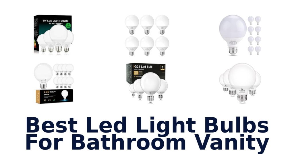 Best Led Light Bulbs For Bathroom Vanity