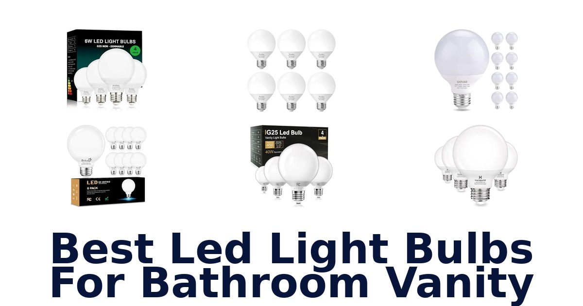 Best Led Light Bulbs For Bathroom Vanity