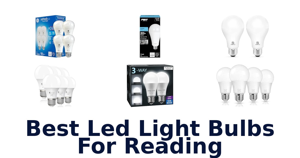 Best Led Light Bulbs For Reading