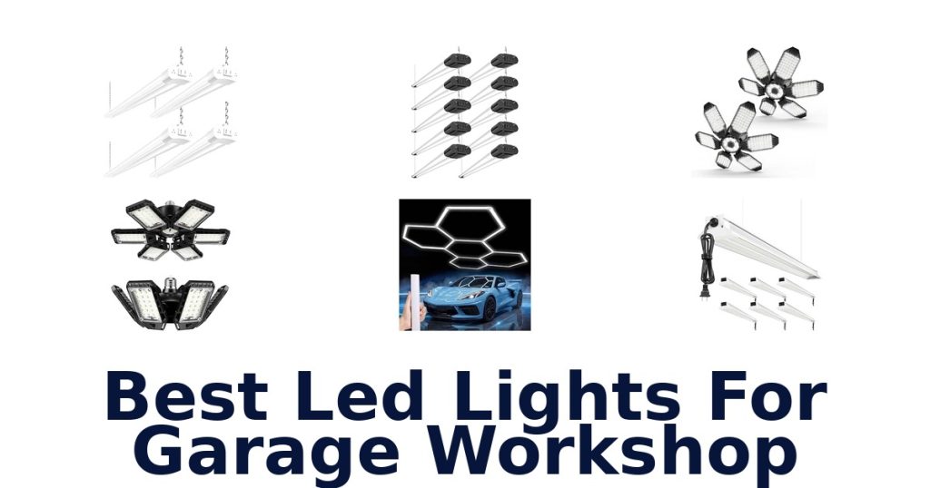 Best Led Lights For Garage Workshop