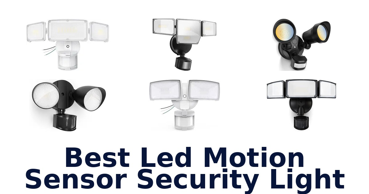 Best Led Motion Sensor Security Light
