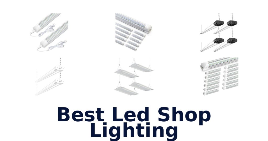 Best Led Shop Lighting