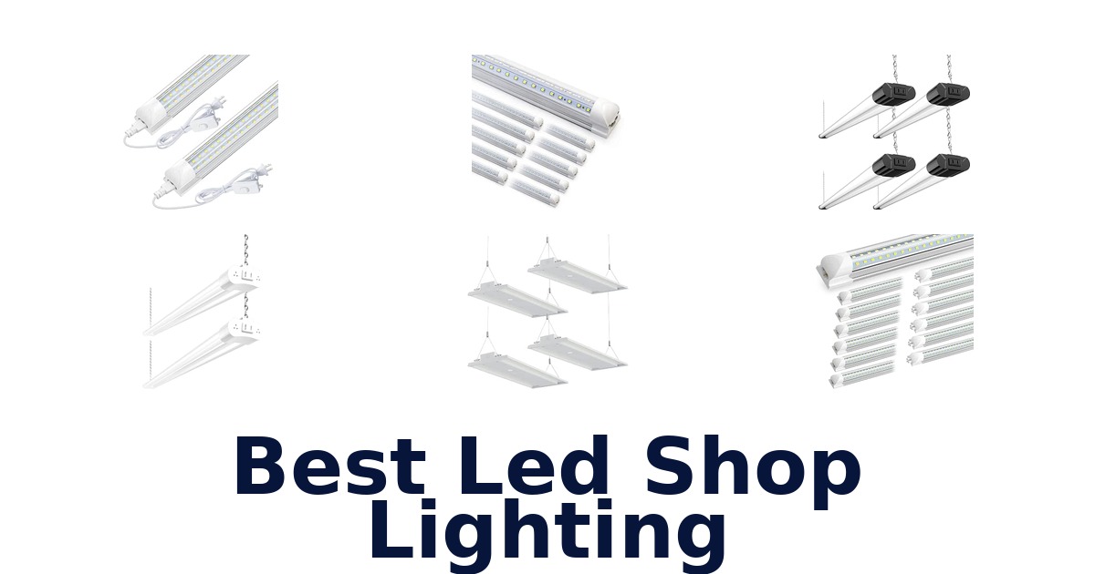 Best Led Shop Lighting