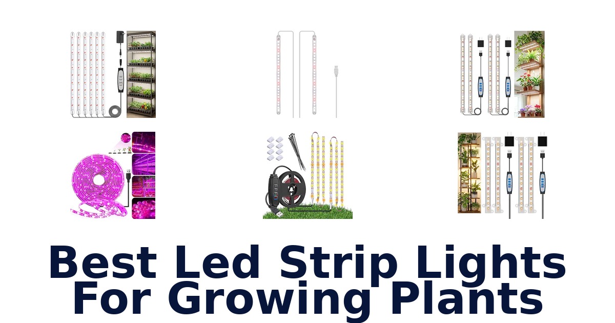 Best Led Strip Lights For Growing Plants
