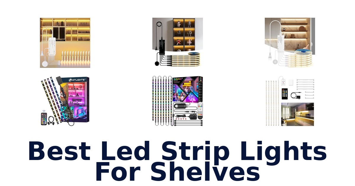 Best Led Strip Lights For Shelves