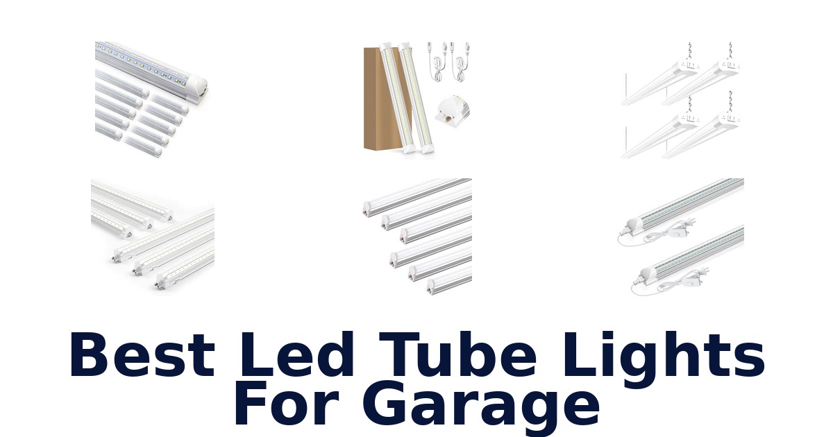 Best Led Tube Lights For Garage