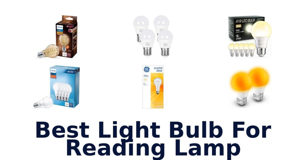 Best Light Bulb For Reading Lamp