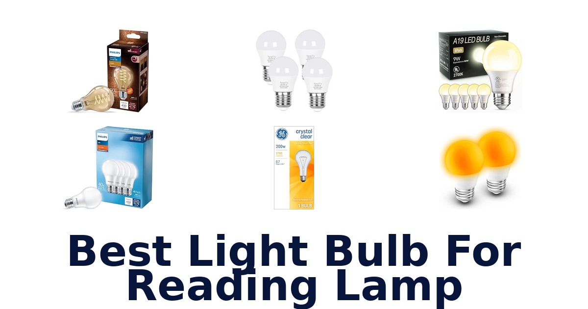 Best Light Bulb For Reading Lamp
