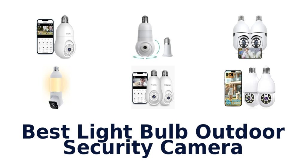 Best Light Bulb Outdoor Security Camera