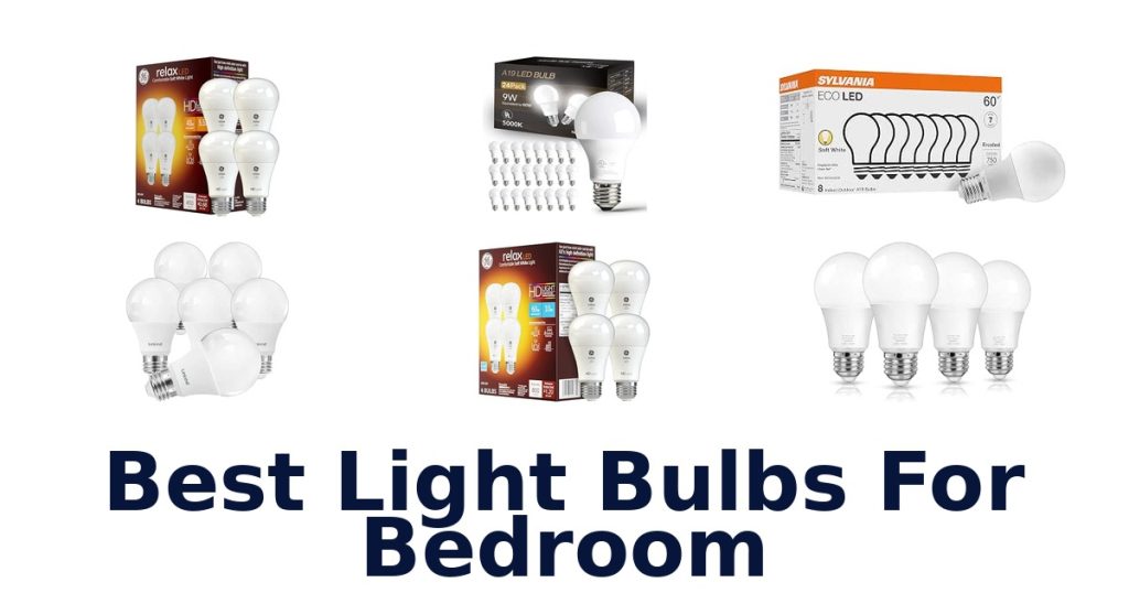 Best Light Bulbs For Bedroom