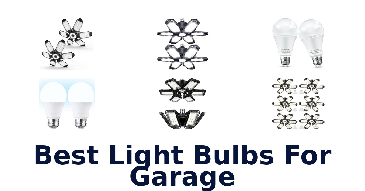 Best Light Bulbs For Garage