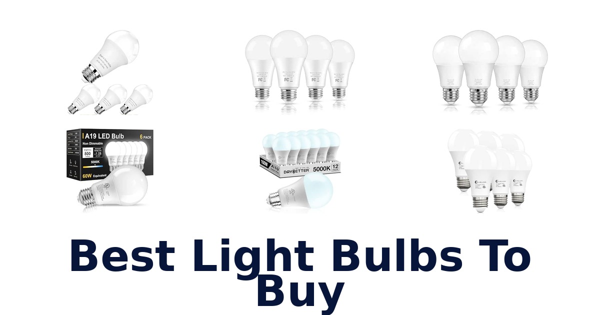 Best Light Bulbs To Buy