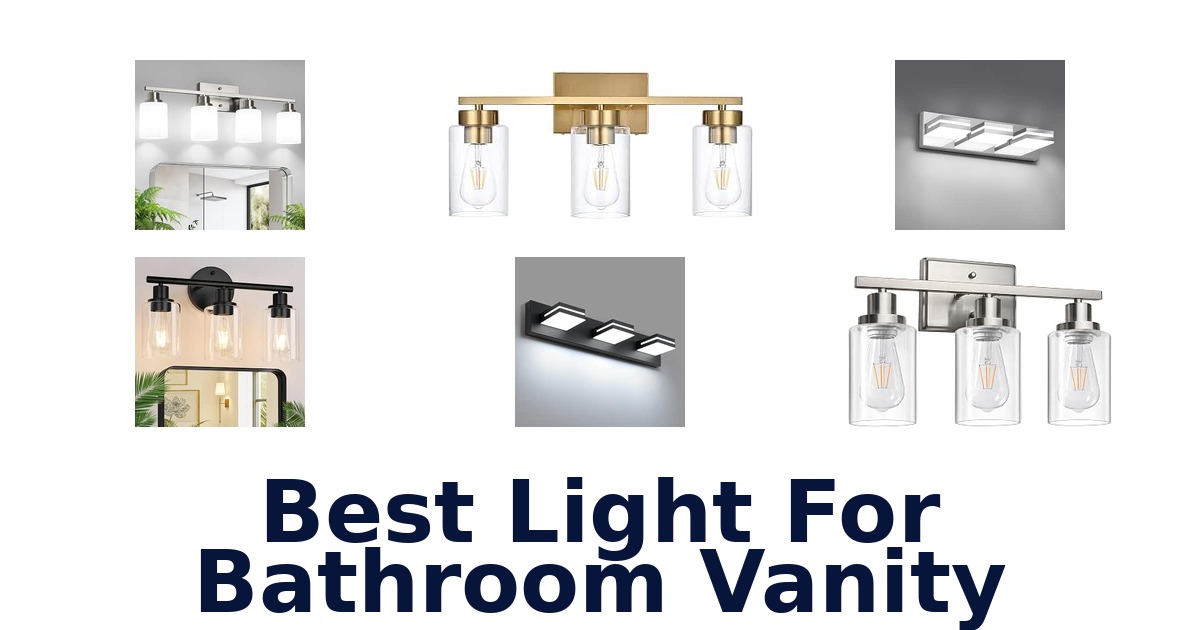 Best Light For Bathroom Vanity