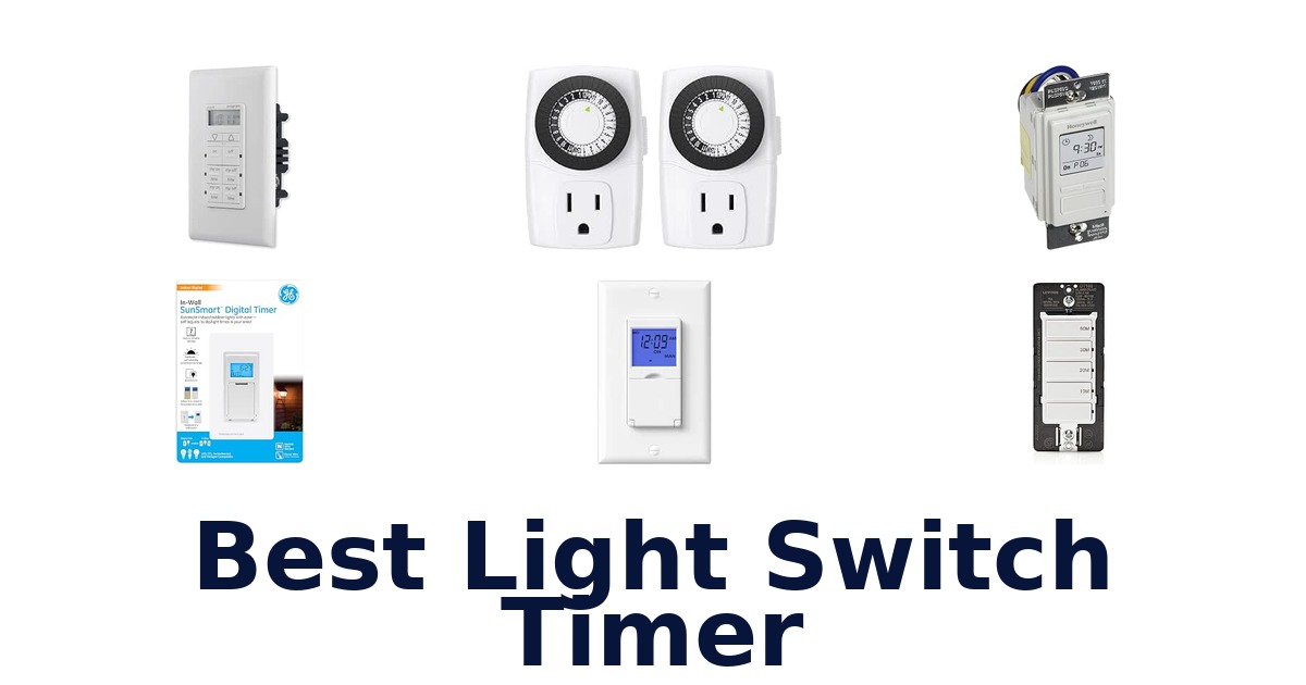 Best Light Switch Timer