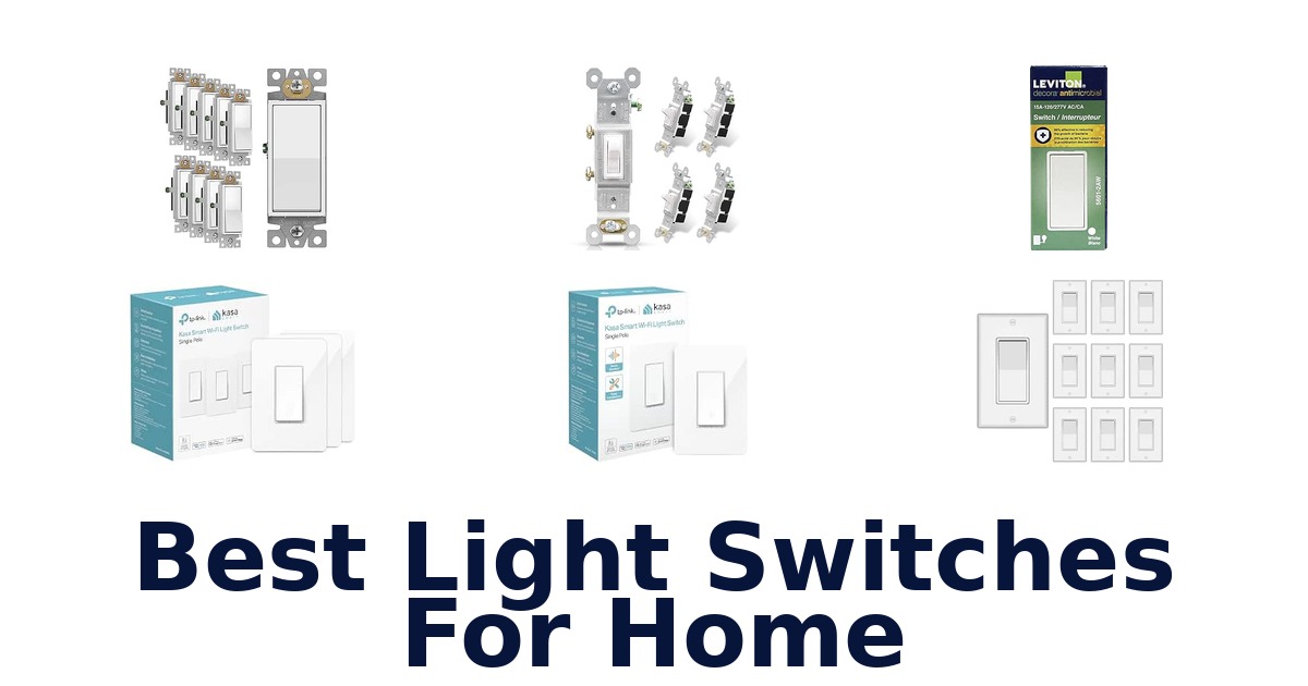 Best Light Switches For Home
