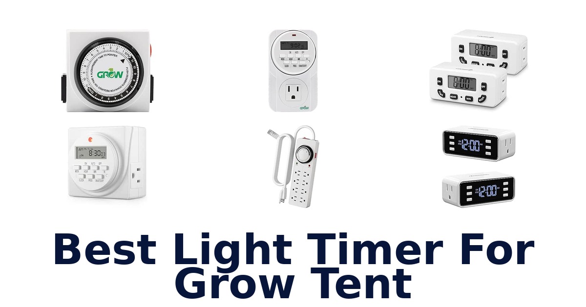 Best Light Timer For Grow Tent