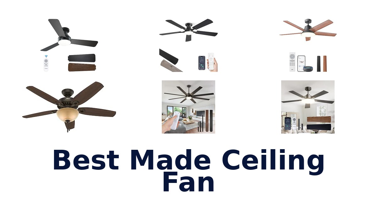 Best Made Ceiling Fan