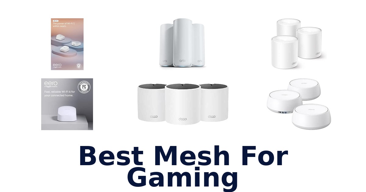 Best Mesh For Gaming