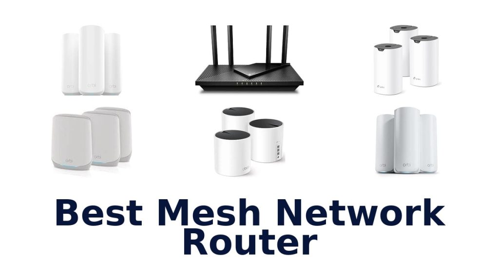 Best Mesh Network Router