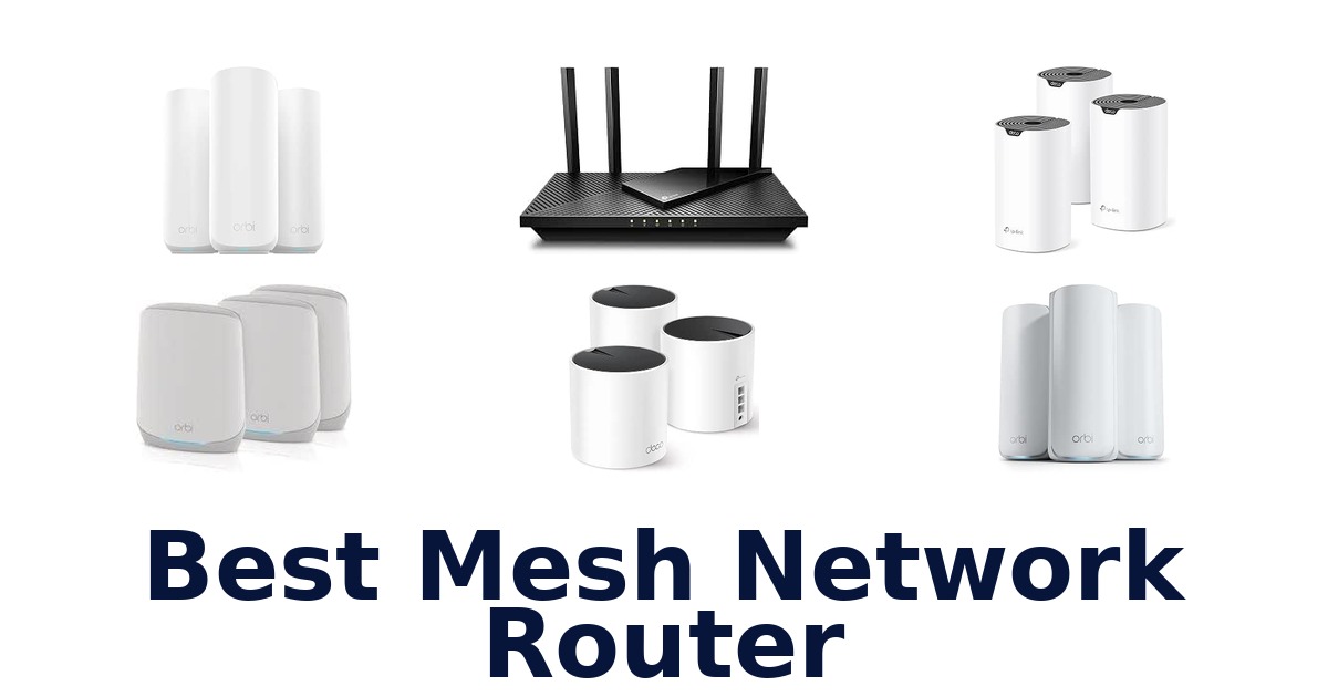 Best Mesh Network Router
