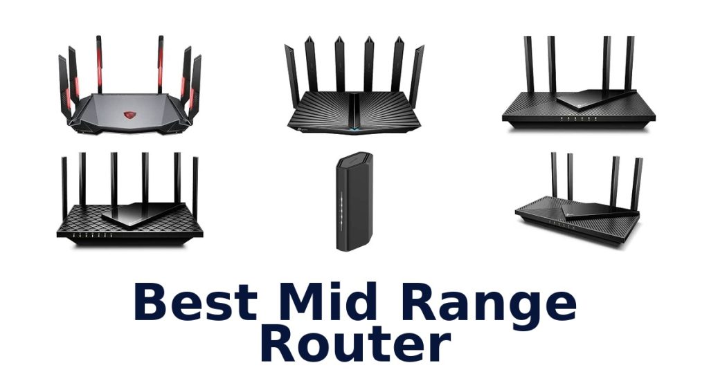 Best Mid Range Router