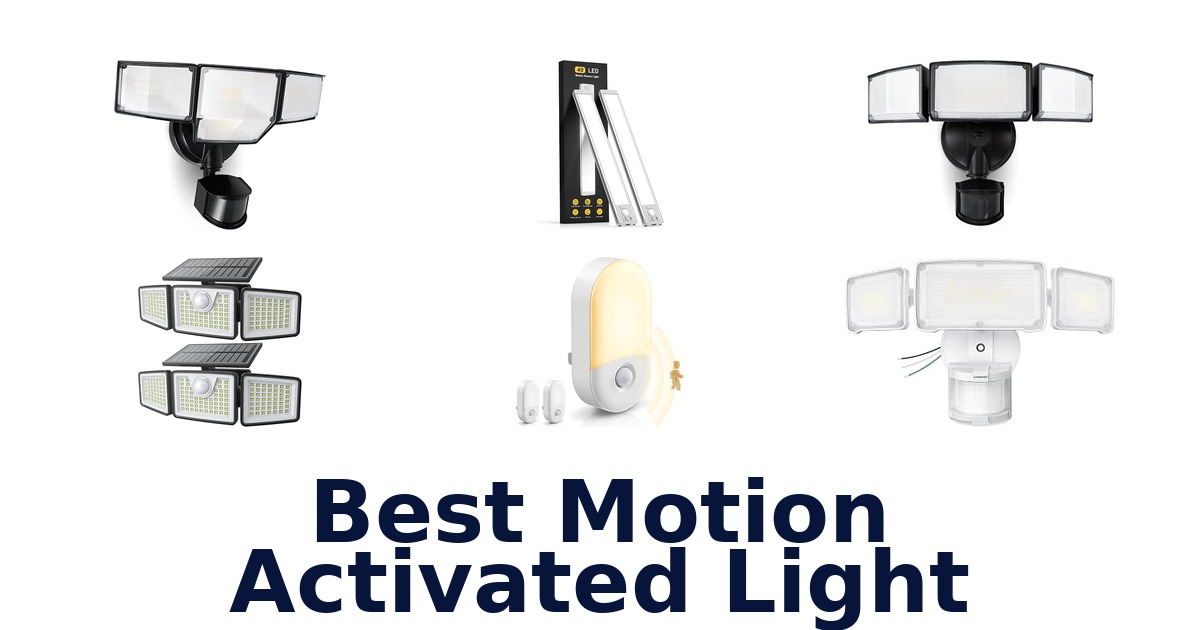 Best Motion Activated Light