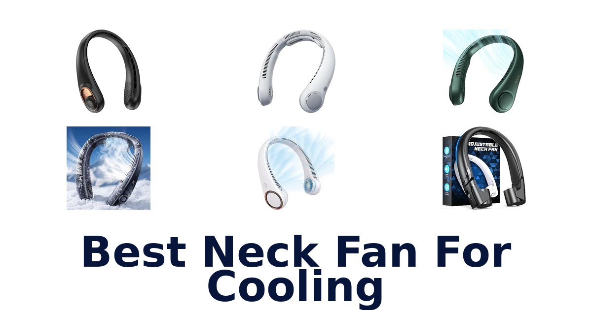 Best Neck Fan For Cooling