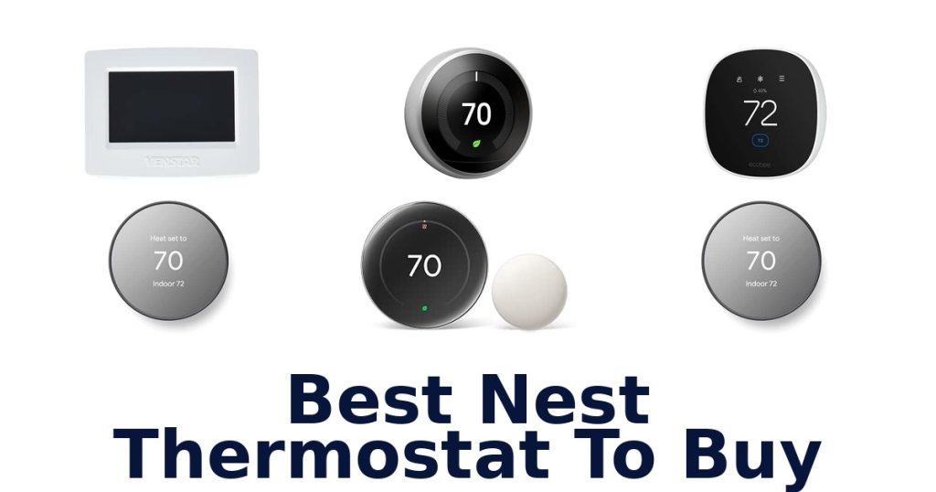 Best Nest Thermostat To Buy