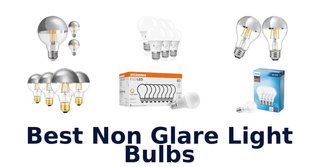 Best Non Glare Light Bulbs