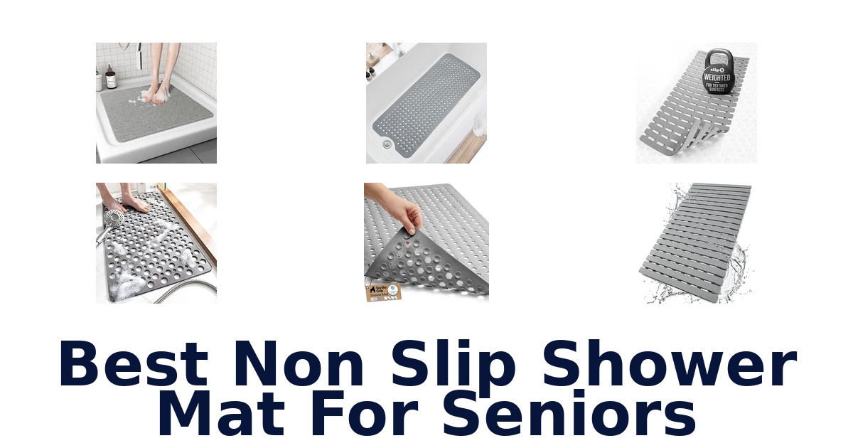 Best Non Slip Shower Mat For Seniors