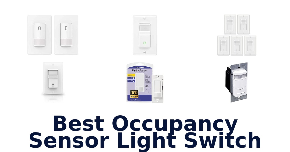 Best Occupancy Sensor Light Switch