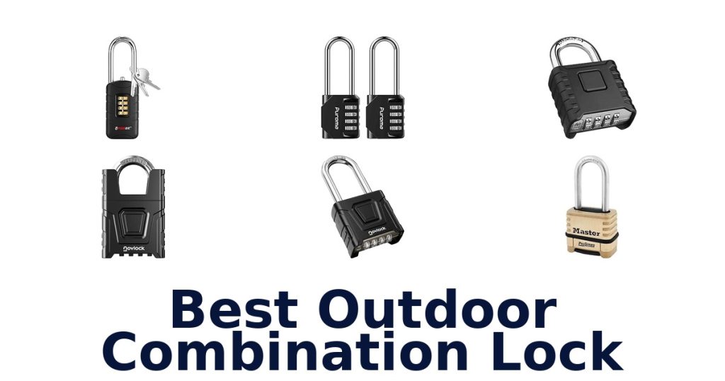 Best Outdoor Combination Lock