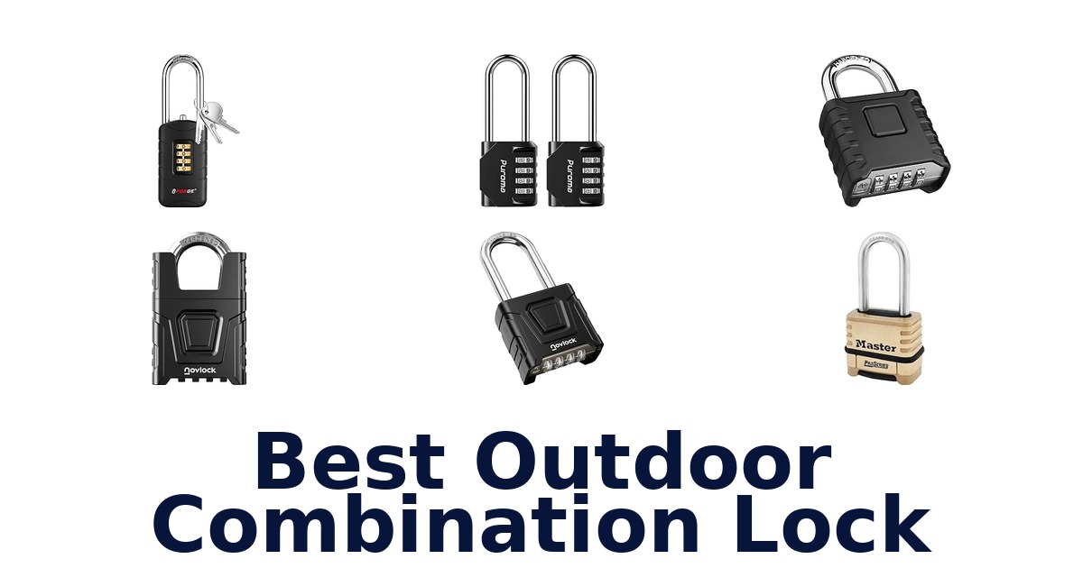 Best Outdoor Combination Lock