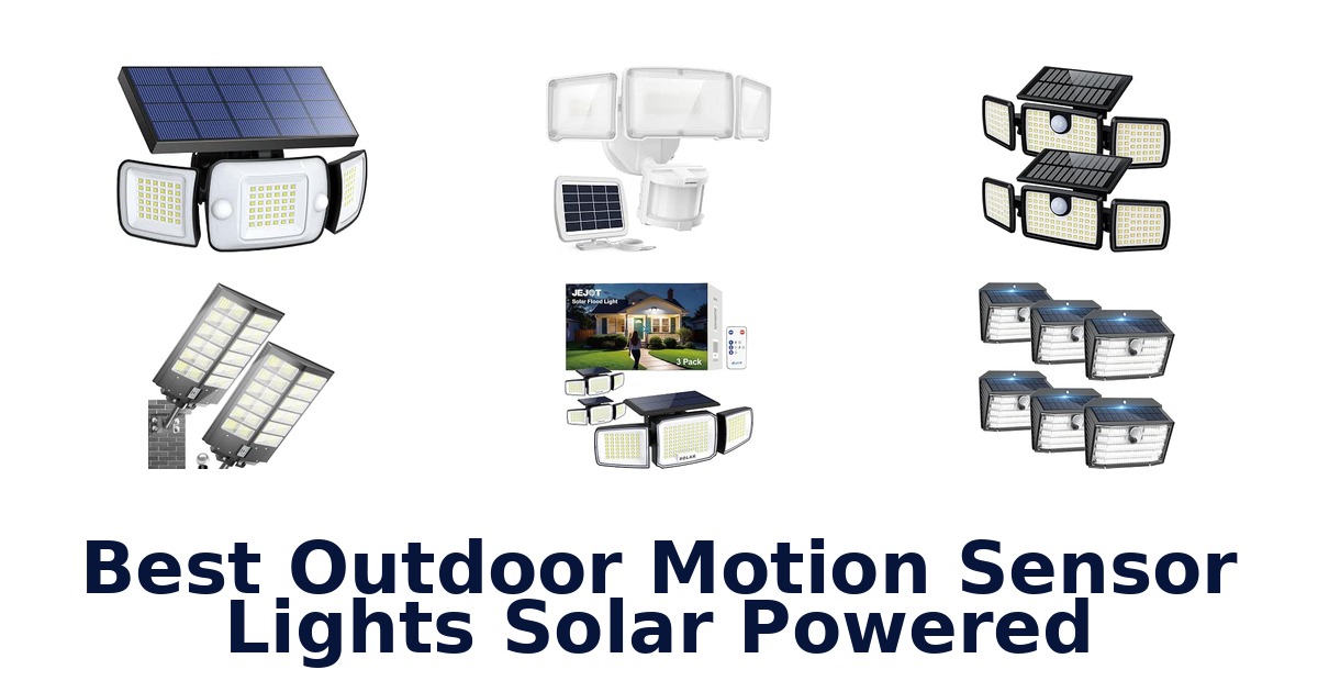 Best Outdoor Motion Sensor Lights Solar Powered