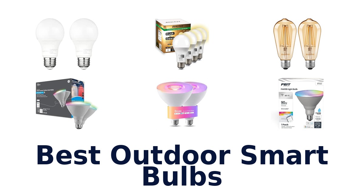 Best Outdoor Smart Bulbs