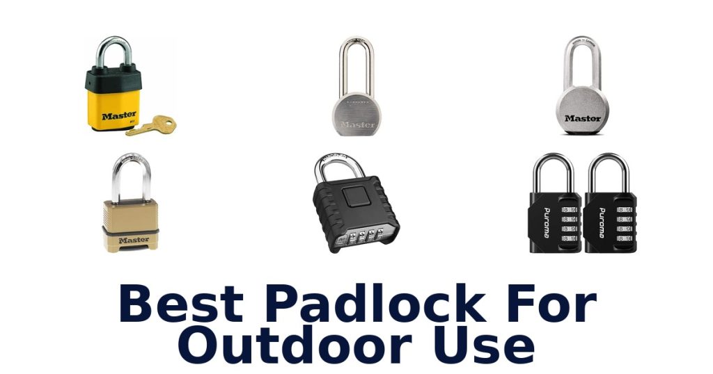 Best Padlock For Outdoor Use