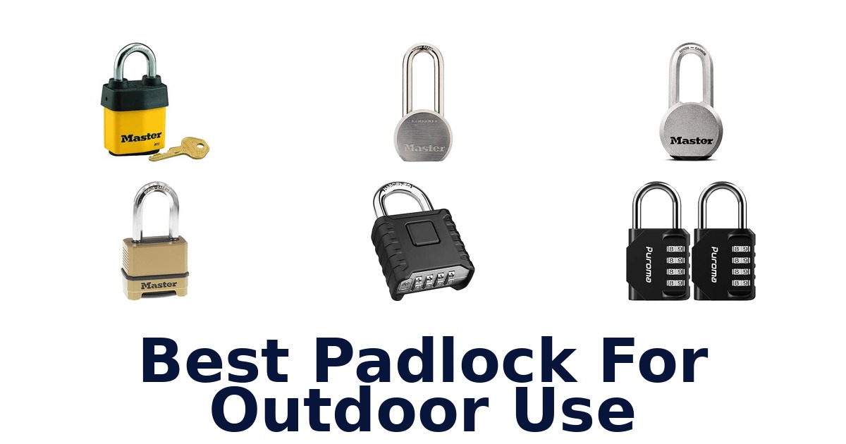 Best Padlock For Outdoor Use