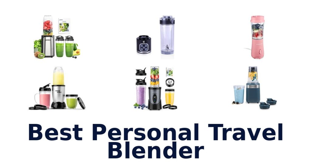 Best Personal Travel Blender