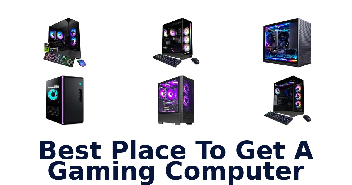 Best Place To Get A Gaming Computer
