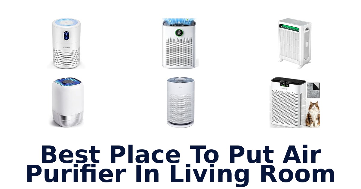 Best Place To Put Air Purifier In Living Room