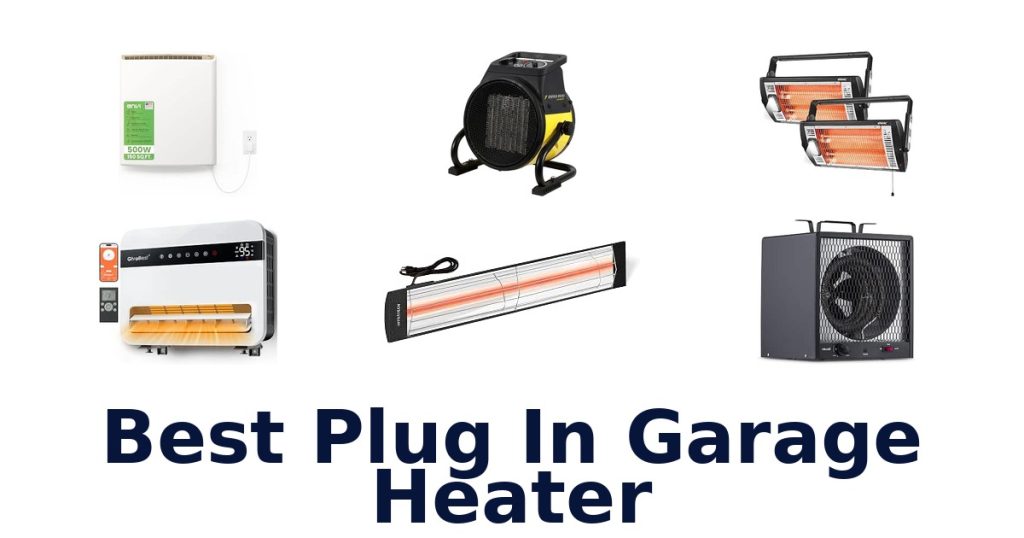 Best Plug In Garage Heater